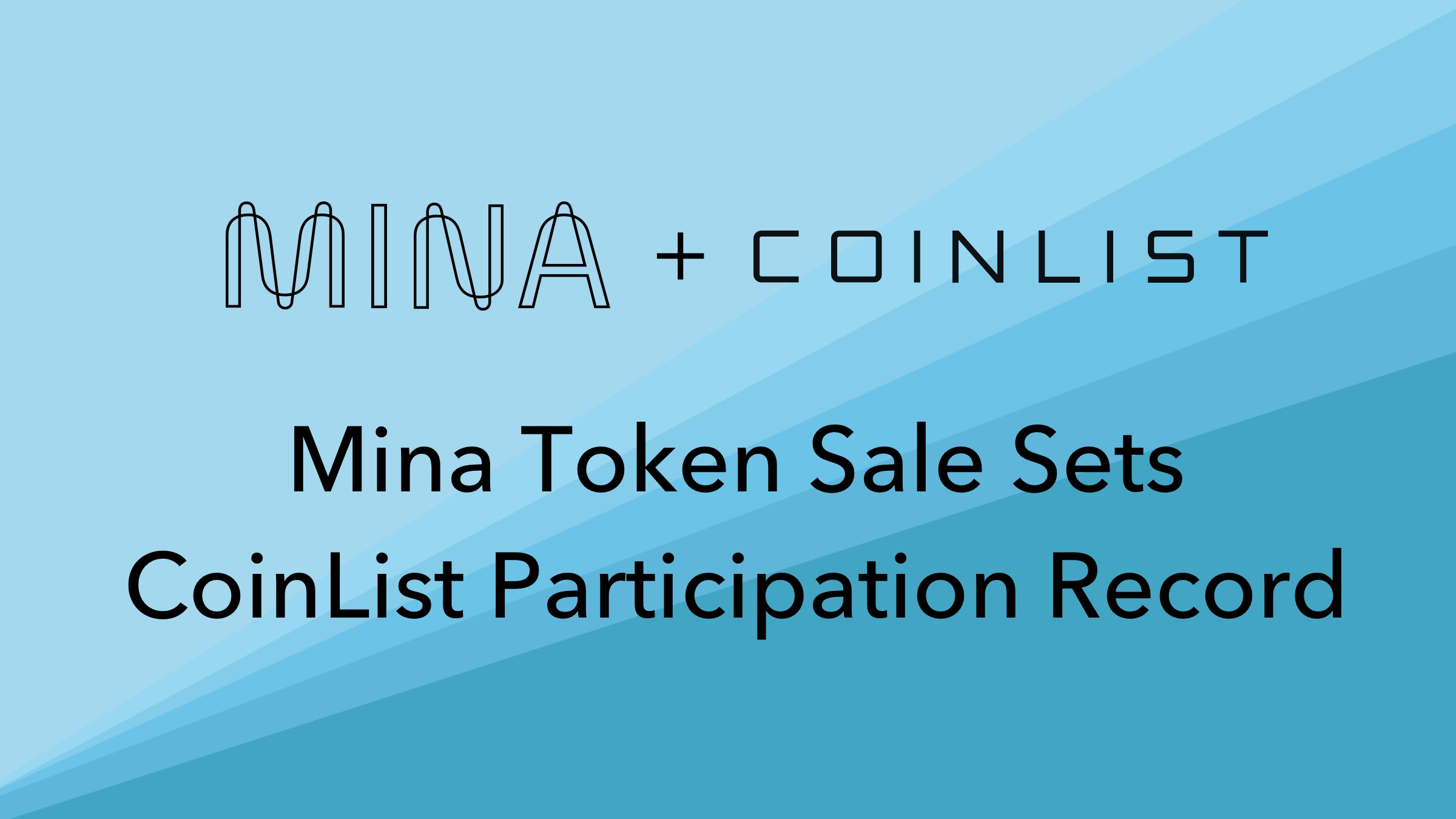 [coinlist] mina代币销售创下coinlist参与记