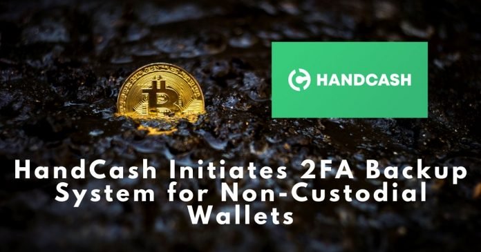 HandCash启动非普通比特币钱包的2FA备份系统